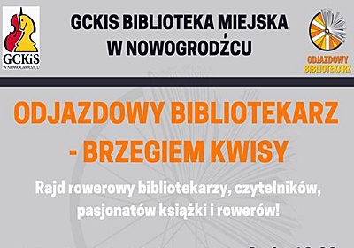"Odjazdowy Bibliotekarz - Brzegiem Kwisy" po raz piąty w Nowogrodźcu!