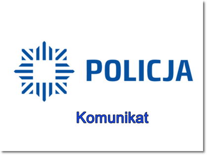Policja komunikat