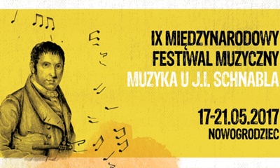 IX edycja Międzynarodowego Festiwalu Muzycznego "Muzyka u J.I. Schnabla"