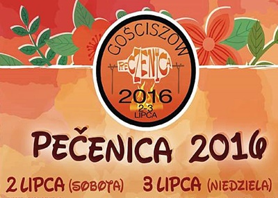 Zapraszamy serdecznie na Święto "Pečenica 2016" w Gościszowie gminy Nowogrodziec!
