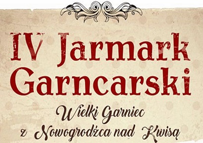 Zaproszenie na IV Jarmark Garncarski Wielki Garniec z Nowogrodźca nad Kwisą