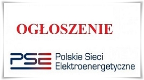 Ważne ogłoszenie Polskich Sieci Elektroenergetycznych